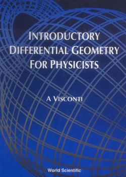 Paperback Introductory Differential Geometry for Physicists Book