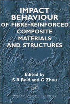 Hardcover Impact Behaviour of Fibre-reinforced Composite Materials and Structures Book