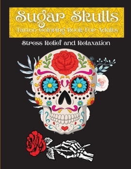 Paperback Sugar Skulls: Size Designs for Relaxation & Stress Relief [Large Print] Book