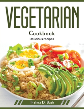 Paperback Vegetarian cookbook: Delicious recipes Book