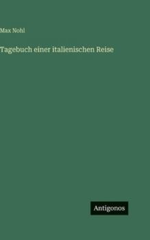 Hardcover Tagebuch einer italienischen Reise [German] Book