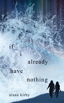 Paperback if i already have nothing Book