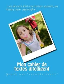 Paperback Mon cahier de textes intelligent: Guide aux devoirs [French] Book