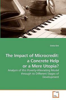 Paperback The Impact of Microcredit: a Concrete Help or a Mere Utopia? Book