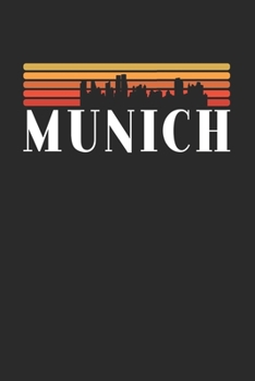 Skyline Munich: KALENDER 2020/2021 mit Monatsplaner/Wochenansicht mit Notizen und Aufgaben Feld!  Für Neujahresvorsätze, Familen, Mütter, Reisenden ... Reisetagebuch I Wochenplaner (German Edition)