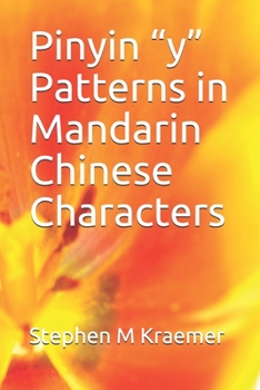 Paperback Pinyin "y" Patterns in Mandarin Chinese Characters Book