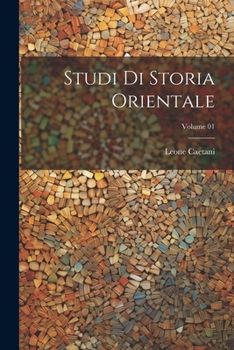 Paperback Studi di storia orientale; Volume 01 [Italian] Book