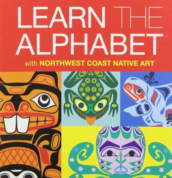 Board book Learn the Alphabet with Northwest Coast Native Art Book