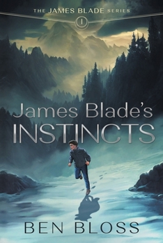 James Blade's Instincts