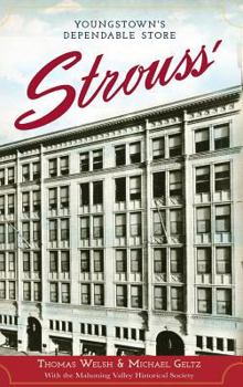 Hardcover Strouss': Youngstown's Dependable Store Book