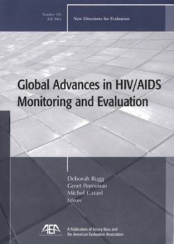 Paperback Global Advances in HIV/AIDS Monitoring and Evaluation Book