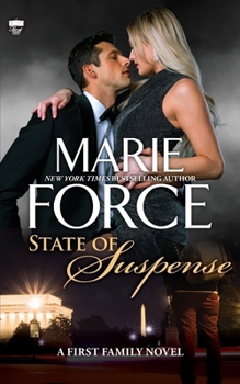 State of Suspense (First Family Series) - Book #7 of the First Family