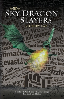 Paperback The Sky Dragon Slayers: Victory Lap Book