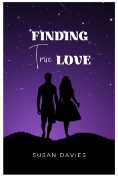 Paperback Finding True Love: The Importance of Asking the Tough Questions in a New Relationship Book