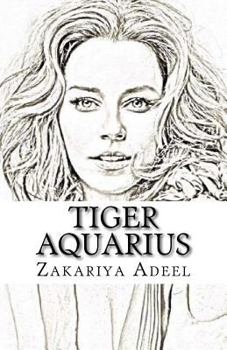 Paperback Tiger Aquarius: The Combined Astrology Series Book