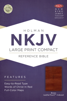 Imitation Leather NKJV Large Print Compact Reference Bible, Brown Cross Leathertouch, Indexed [Large Print] Book