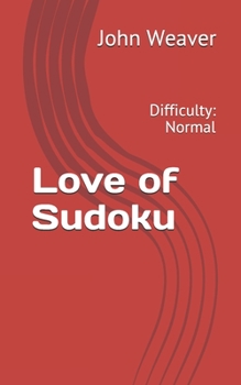 Paperback Love of Sudoku: Difficulty: Normal Book