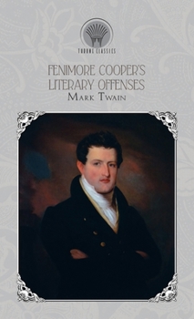 Fenimore Cooper's Literary Offences (Throne Classics)