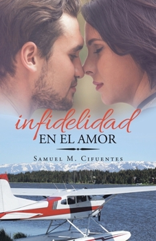 Paperback Infidelidad en el amor [Spanish] Book