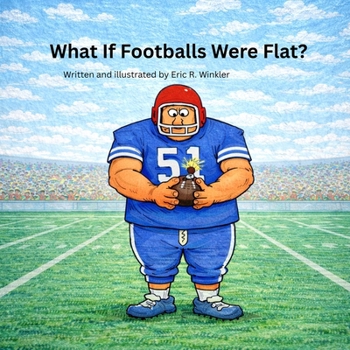 Paperback What If Footballs Were Flat? Book