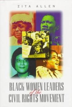 Library Binding Black Women Leaders of the Civil Rights Movement Book