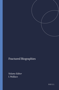 Fractured Biographies