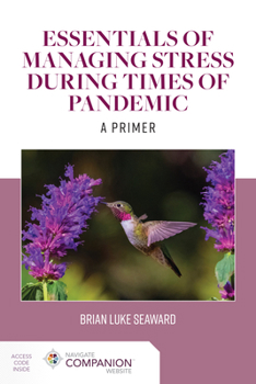 Paperback Essentials of Managing Stress During Times of Pandemic: A Primer Book