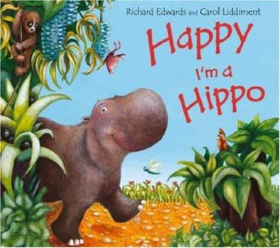 Paperback Happy I'm a Hippo. by Richard Edwards Book