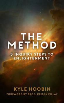 Paperback The Method: 5 Inquiry Steps To Enlightenment Book