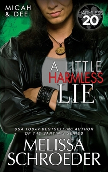 Paperback A Little Harmless Lie: A Harmless World Novel Book