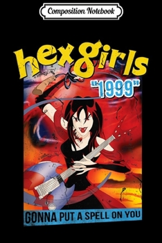 Paperback Composition Notebook: Hex Girls Halloween Retro 90s Nostalgia Halloween Costume Journal/Notebook Blank Lined Ruled 6x9 100 Pages Book
