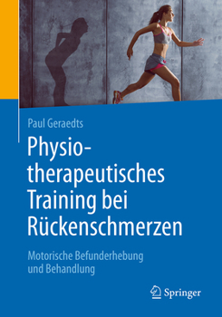 Paperback Physiotherapeutisches Training Bei Rückenschmerzen: Motorische Befunderhebung Und Behandlung [German] Book