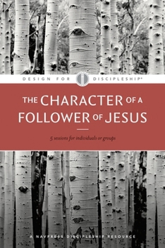 Design for Discipleship (The Character of the Christian, Book 4) - Book #4 of the Design for Discipleship