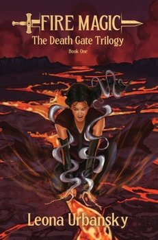 Hardcover Fire Magic: Book 1 of the Death Gate Trilogy Book