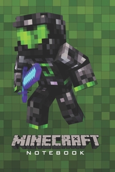 Minecraft Notebook: Player's Notebook, Sketchbook, Diary, Journal, For Kids, For A Gift, To School  | 120 Wide Ruled Blank Pages | 6” x 9” (Green Collection – Halo) (Minecraft Wide ruled)