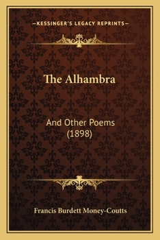 Paperback The Alhambra: And Other Poems (1898) Book