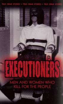 Paperback Executioners. by Phil Clarke, Liz Hardy and Anne Williams Book