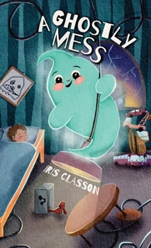 Hardcover A Ghostly Mess Book