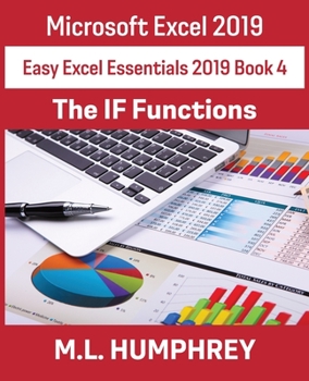 Paperback Excel 2019 The IF Functions Book