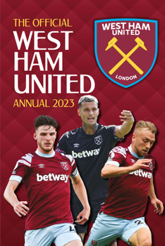 Hardcover The Official West Ham United Annual 2023 Book