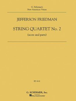 Paperback Jefferson Friedman: String Quartet No. 2 Book