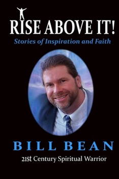 Paperback Rise Above It: Stories of Inspiration & Faith Book