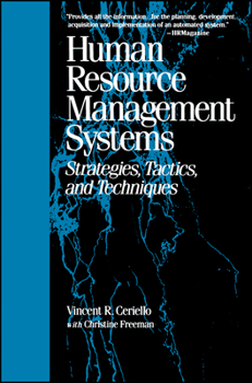 Paperback Human Resource Management Systems: Strategies, Tactics, and Techniques Book
