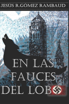 Paperback En las Fauces del Lobo [Spanish] Book