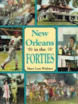 Hardcover New Orleans in the Forties Book