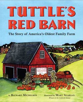 Hardcover Tuttle's Red Barn: The Story of America's Oldest Family Farm Book