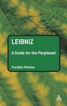 Hardcover Leibniz: A Guide for the Perplexed Book