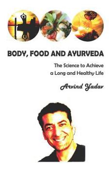 Paperback Body, Food and Ayurveda Book