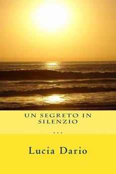 Paperback Un segreto in silenzio [Italian] Book