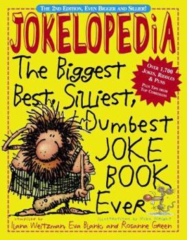 Paperback Jokelopedia: The Biggest, Best, Silliest, Dumbest Joke Book Ever Book